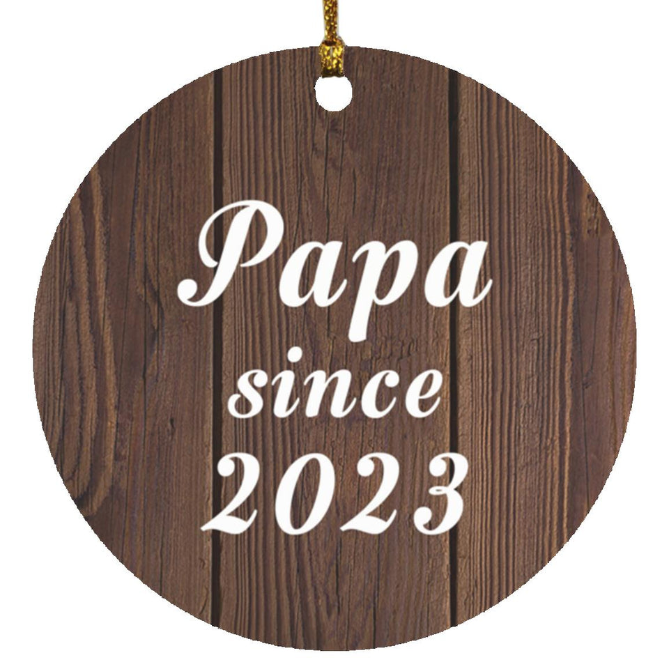 Papa Since 2023 - Circle Ornament D