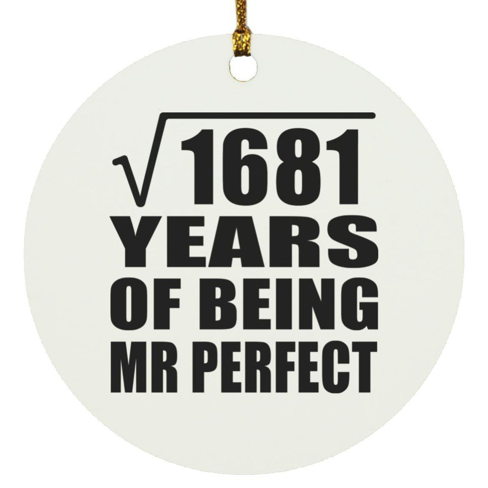 41st Anniversary Square Root of 1681 Years of Mr Perfect - Circle Ornament
