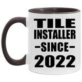 Tile Installer Since 2022 - 11oz Accent Mug Black