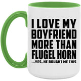 I Love My Boyfriend More Than Flugel Horn - 15oz Accent Mug Green