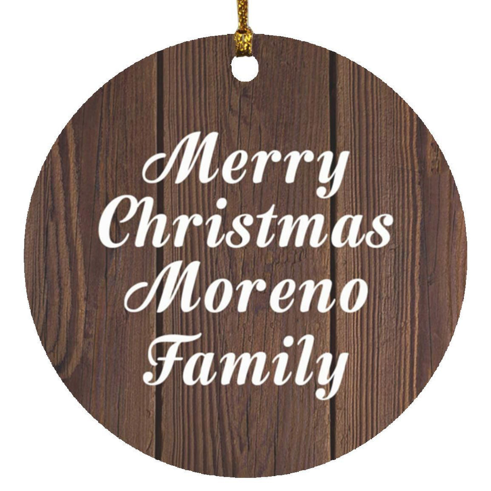Merry Christmas Moreno Family - Circle Ornament D