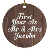 First Year As Mr & Mrs Jacobs - Circle Ornament D
