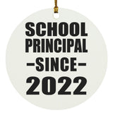 School Principal Since 2022 - Circle Ornament
