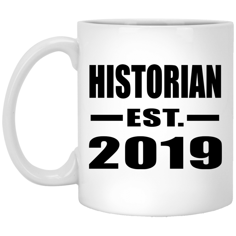 Historian Established EST. 2019 - 11oz Coffee Mug