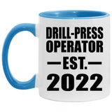 Drill-Press Operator Established EST. 2022 - 11oz Accent Mug Blue