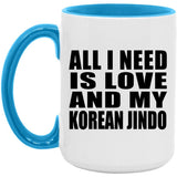 All I Need Is Love And My Korean Jindo - 15oz Accent Mug Blue