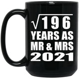 14th Anniversary Square Root of 196 Years As Mr & Mrs 2021 - 15oz Coffee Mug Black