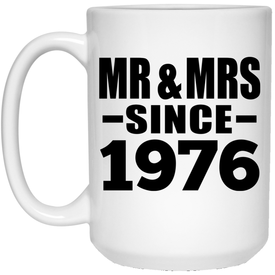 48th Anniversary Mr & Mrs Since 1976 - 15 Oz Coffee Mug