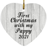 First Christmas With My Pappy 2021 - Heart Ornament F