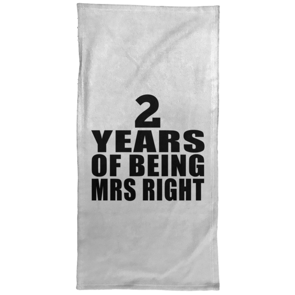 2nd Anniversary 2 Years Of Being Mrs Right - Hand Towel