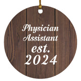 Physician Assistant Established Est. 2024 - Circle Ornament D