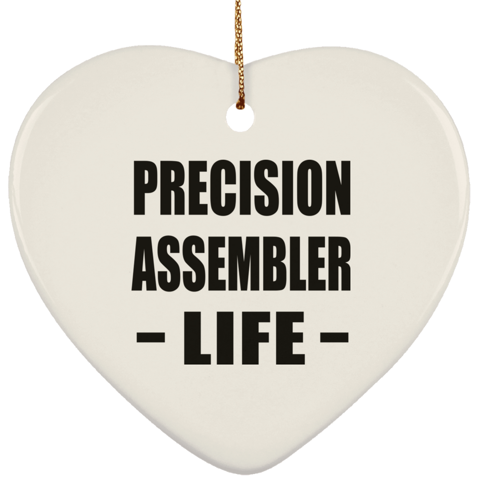 Precision Assembler Life - Heart Ornament