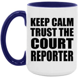 Keep Calm and Trust The Court Reporter - 15oz Accent Mug Purple