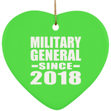Military General Since 2018 - Heart Ornament