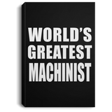 World's Greatest Machinist - Canvas Portrait