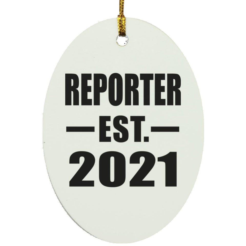 Reporter Established EST. 2021 - Oval Ornament