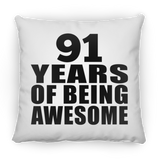 91st Birthday 91 Years Of Being Awesome - Throw Pillow