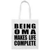 Being Oma Makes Life Complete - Tote Bag White