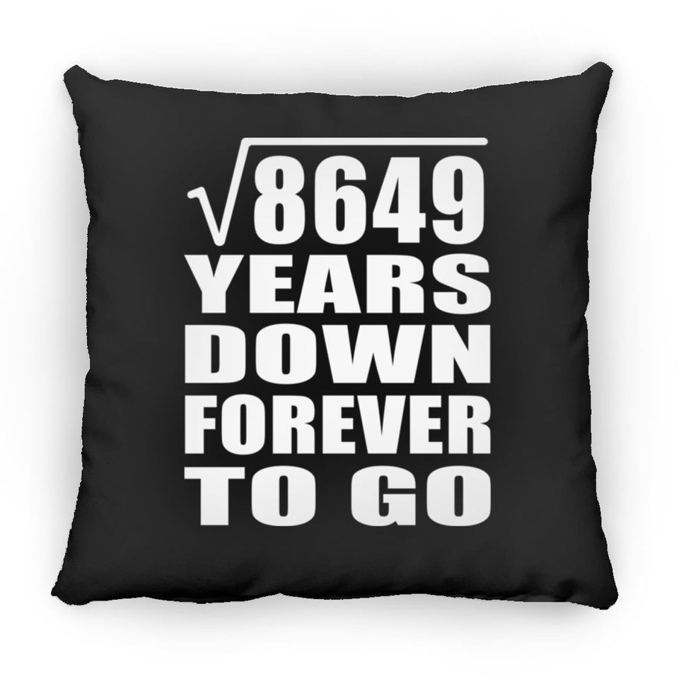 93rd Anniversary Square Root of 8649 Years Down Forever To Go - Throw Pillow Black