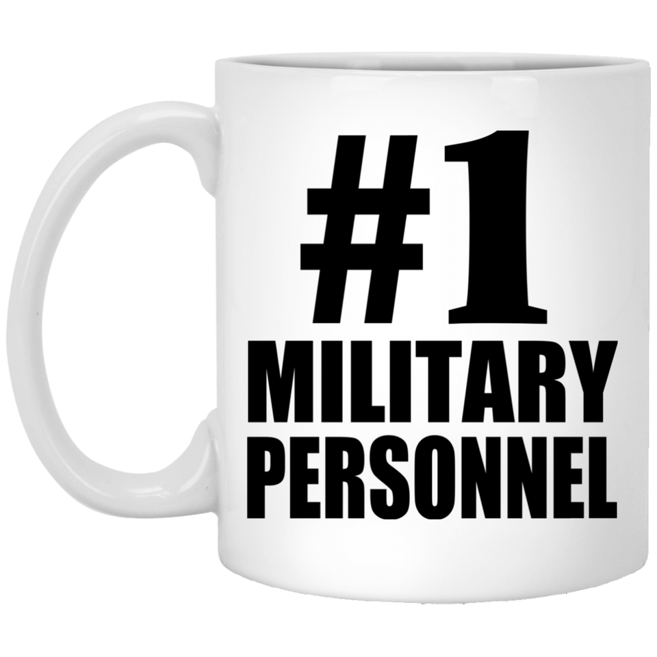 Number One #1 Military Personnel - 11 Oz Coffee Mug