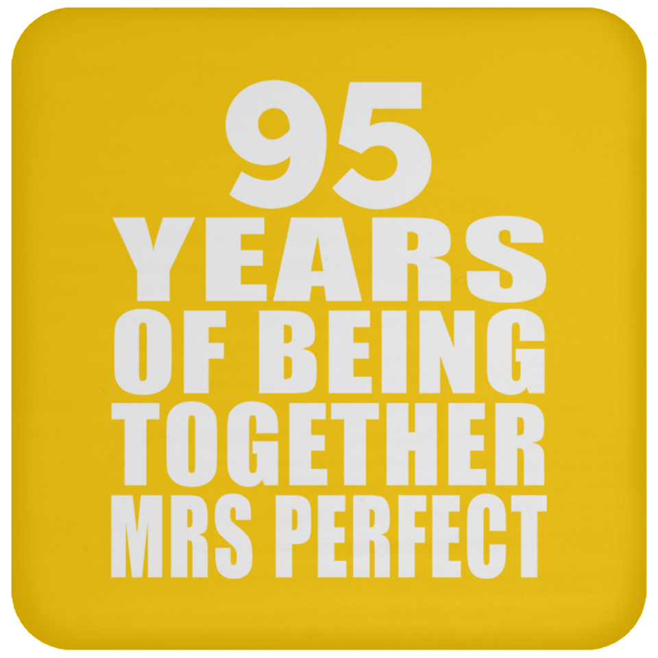 95th Anniversary 95 Years Of Being Mrs Perfect - Drink Coaster