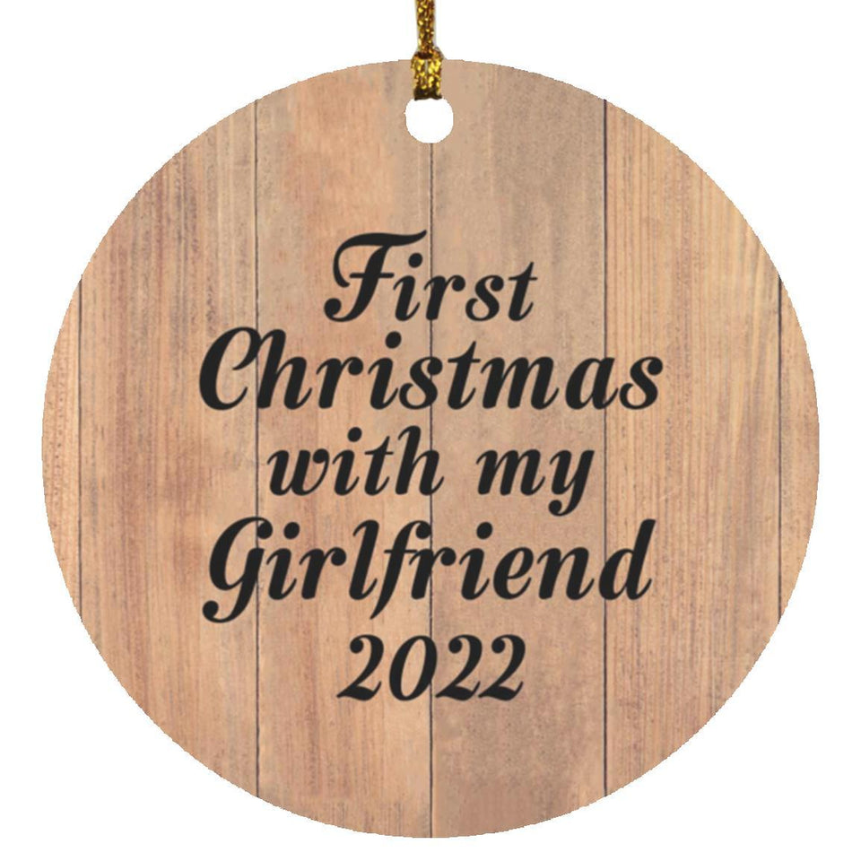 First Christmas With My Girlfriend 2022 - Circle Ornament C