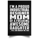Proud Industrial Designer Mom Of Awesome Daughter - Poster Portrait