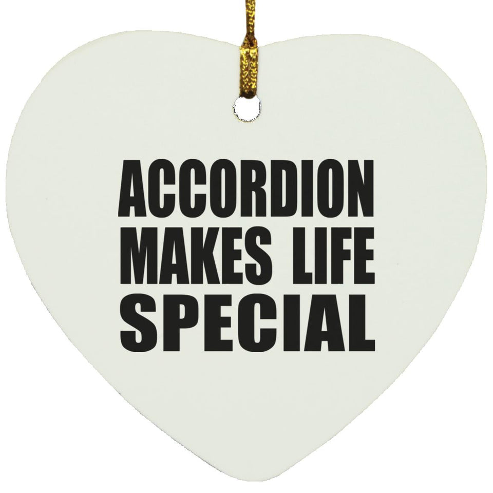 Accordion Makes Life Special - Heart Ornament