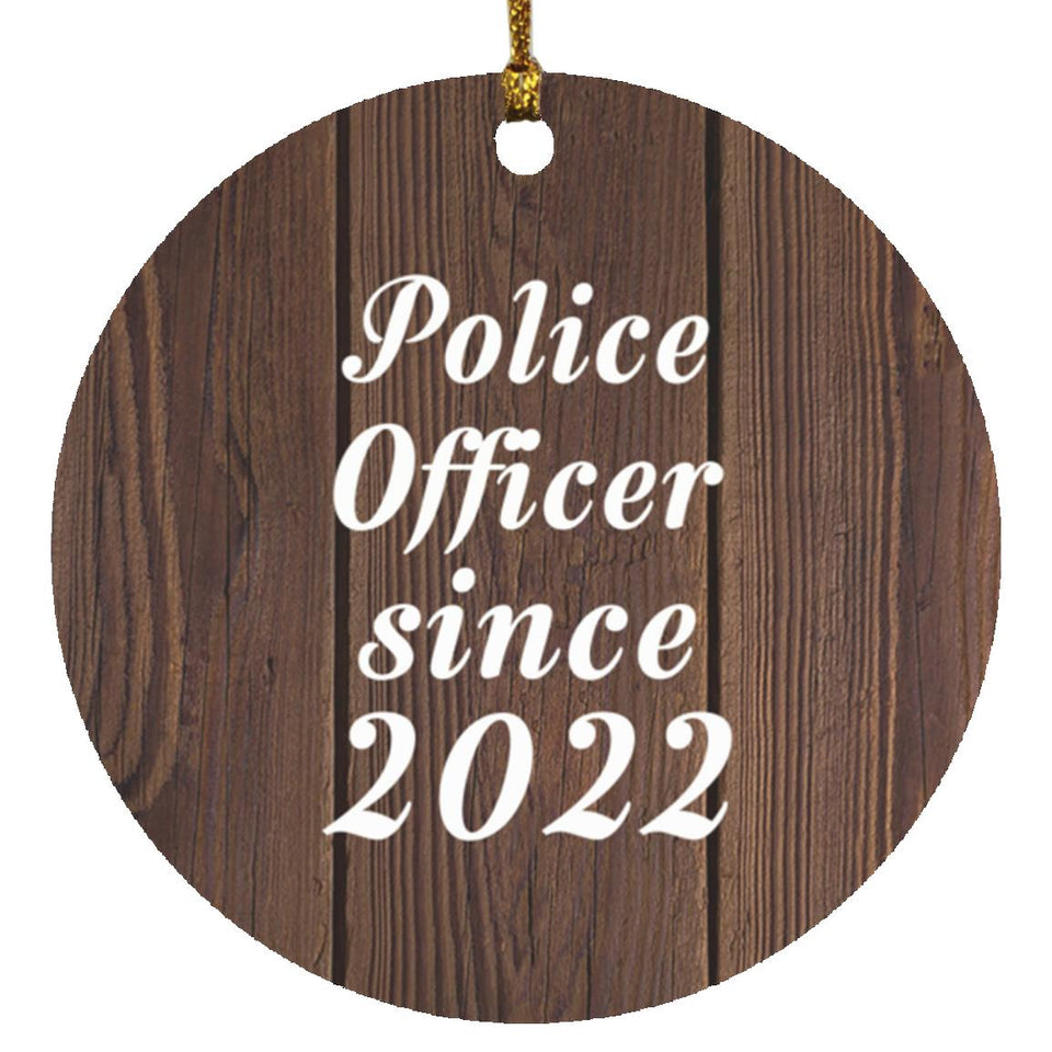 Police Officer Since 2022 - Circle Ornament D