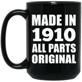 114th Birthday Made in 1910 All Parts Original - 15oz Coffee Mug Black