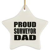 Proud Surveyor Dad - Star Ornament