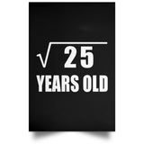 5th Birthday Square Root of 25 Years Old - Poster Portrait