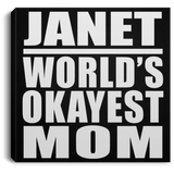 Janet World's Okayest Mom - Canvas Square
