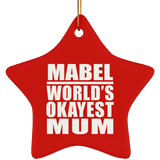 Mabel World's Okayest Mum - Star Ornament