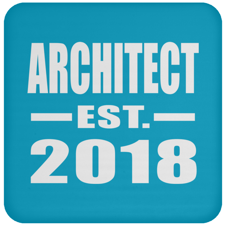 Architect Established EST. 2018 - Drink Coaster