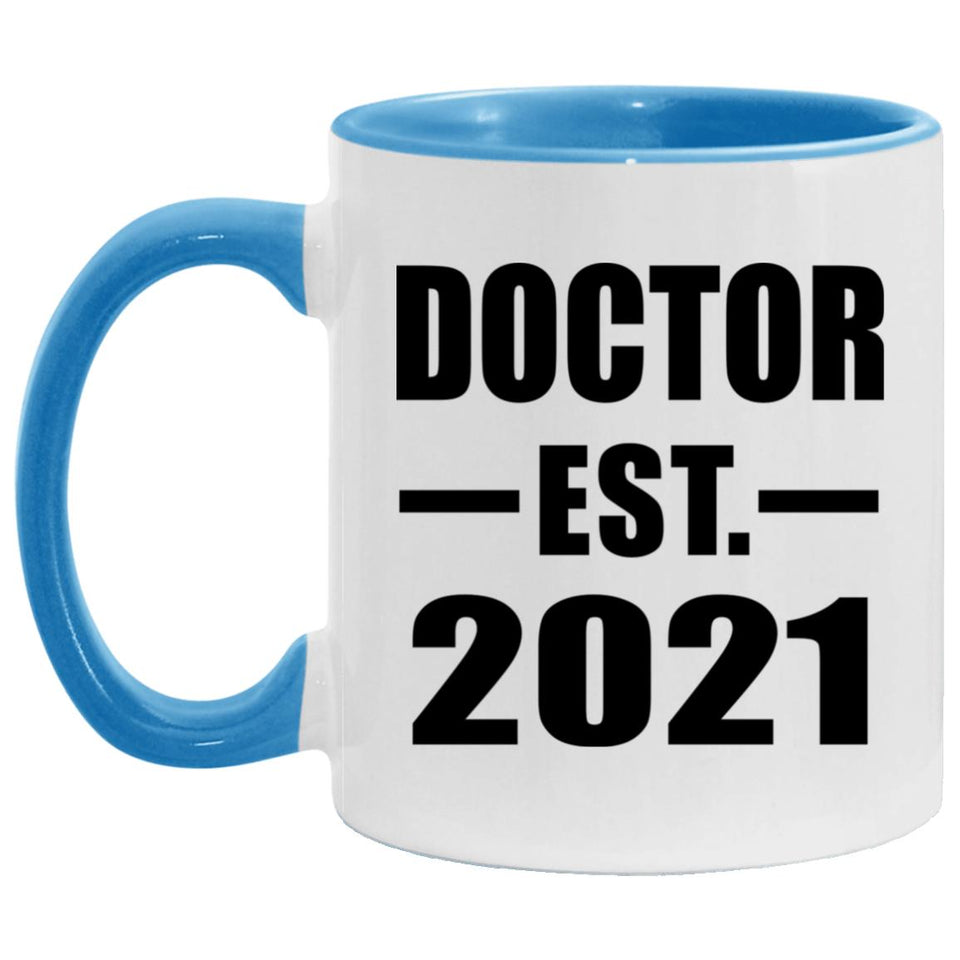 Doctor Established EST. 2021 - 11oz Accent Mug Blue