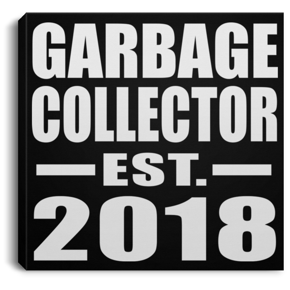 Garbage Collector Established EST. 2018 - Canvas Square