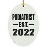 Podiatrist Established EST. 2022 - Oval Ornament