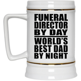 Funeral Director By Day World's Best Dad By Night - Beer Stein