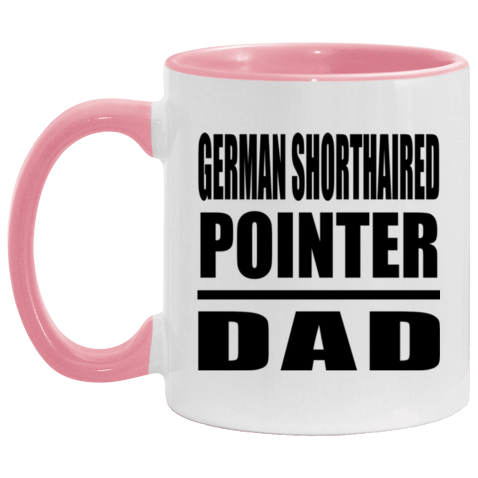 German Shorthaired Pointer Dad - 11oz Accent Mug Pink