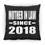 Mother In Law Since 2018 - Throw Pillow Black