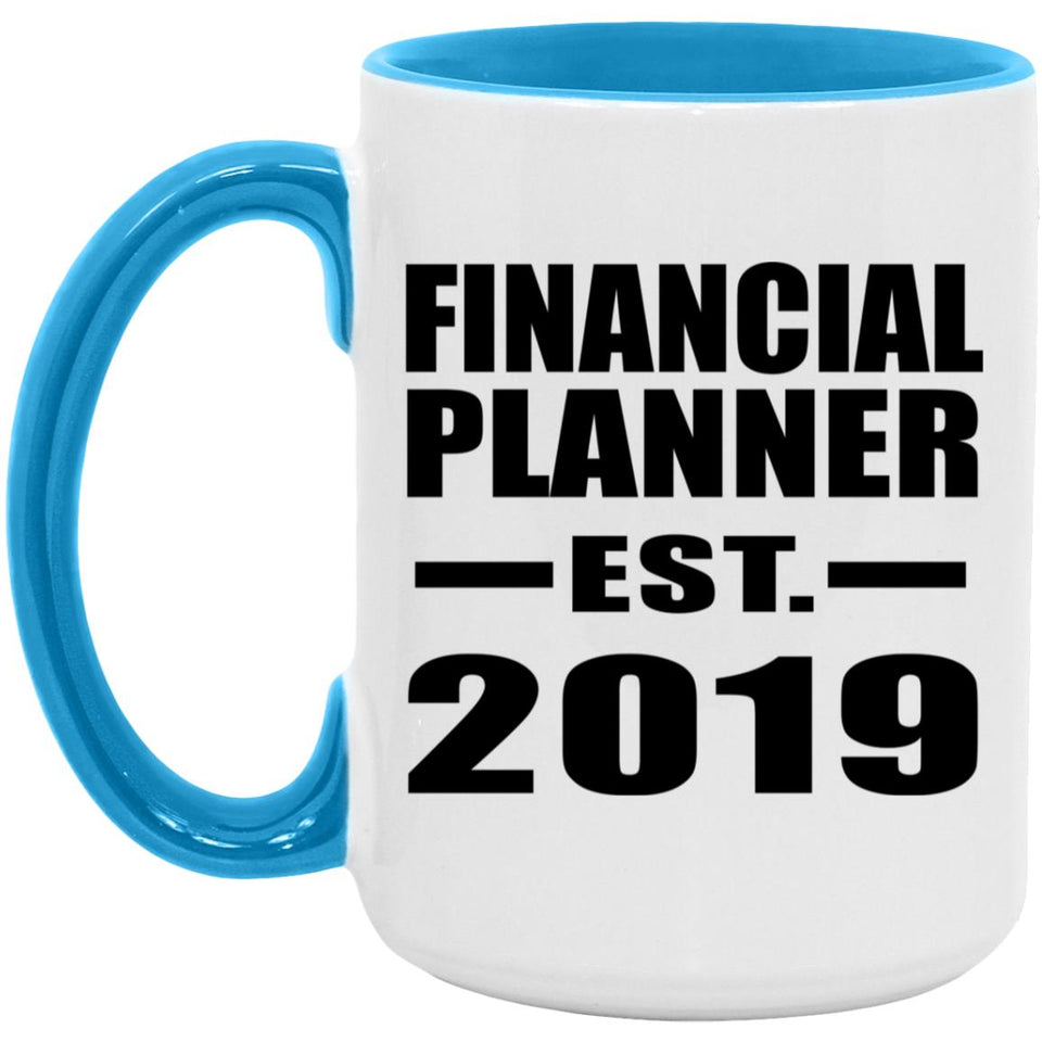 Financial Planner Established EST. 2019 - 15oz Accent Mug Blue