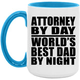 Attorney By Day World's Best Dad By Night - 15oz Accent Mug Blue