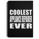 Coolest Appliance Repairer Ever - Canvas Portrait