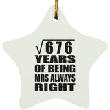 26th Anniversary Square Root of 676 Years Mrs Always Right - Star Ornament