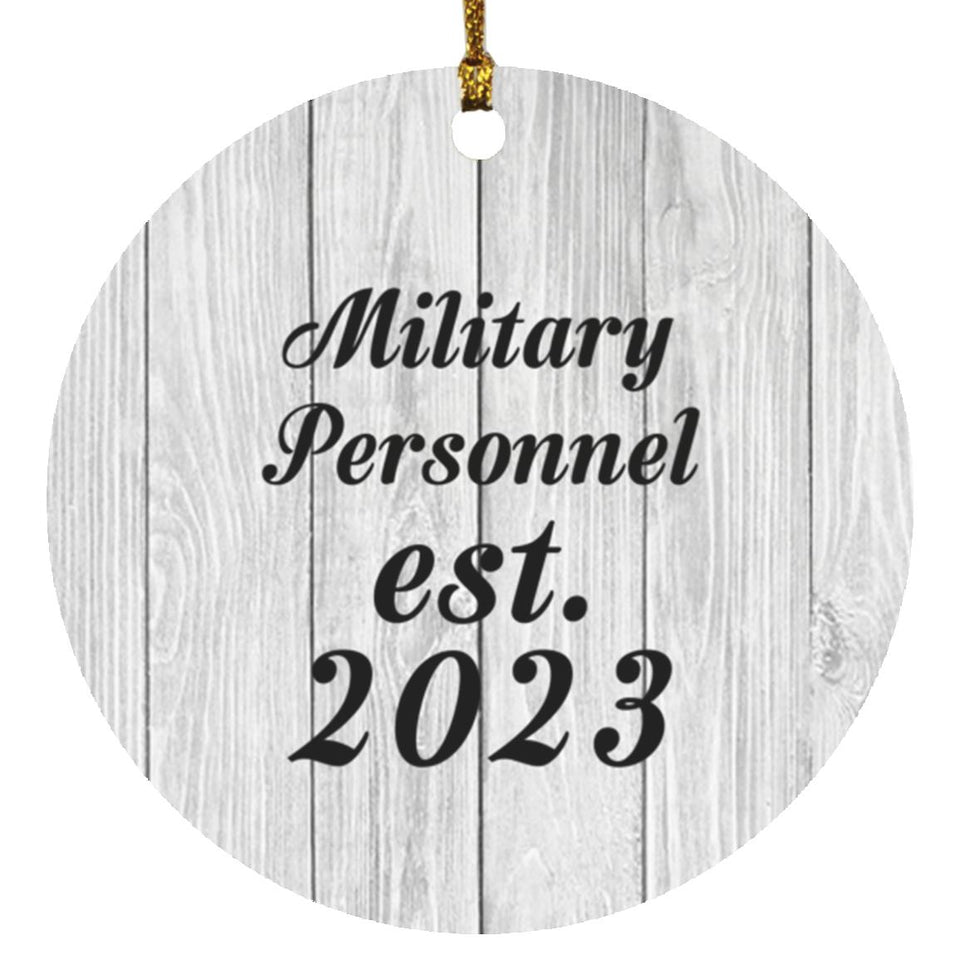 Military Personnel Established Est. 2023 - Circle Ornament F