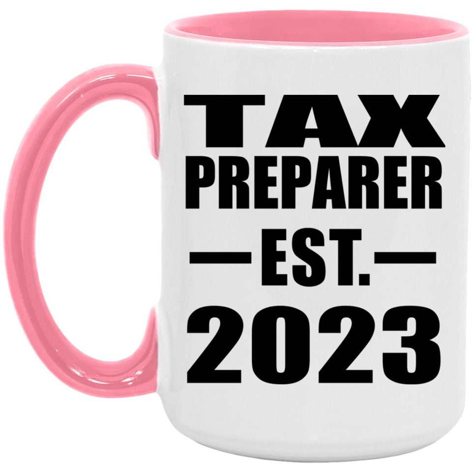 Tax Preparer Established EST. 2023 - 15oz Accent Mug Pink