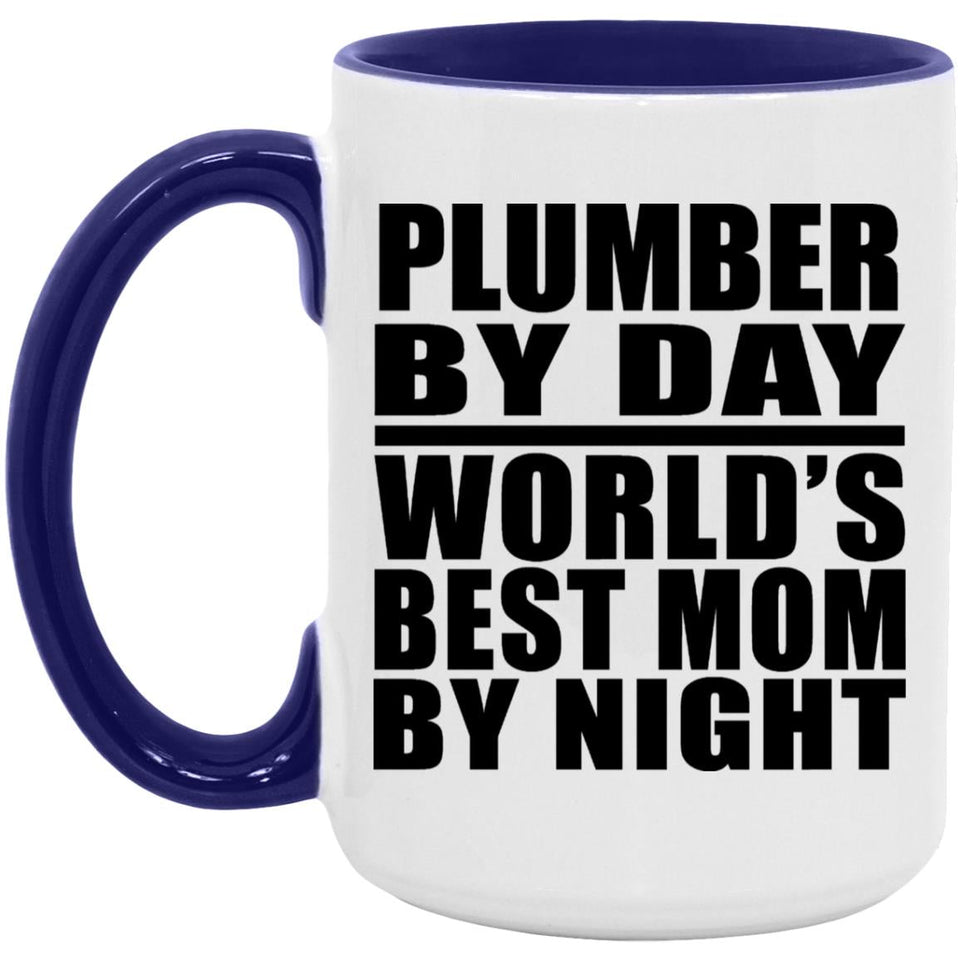 Plumber By Day World's Best Mom By Night - 15oz Accent Mug Purple