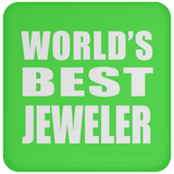 World's Best Jeweler - Coaster