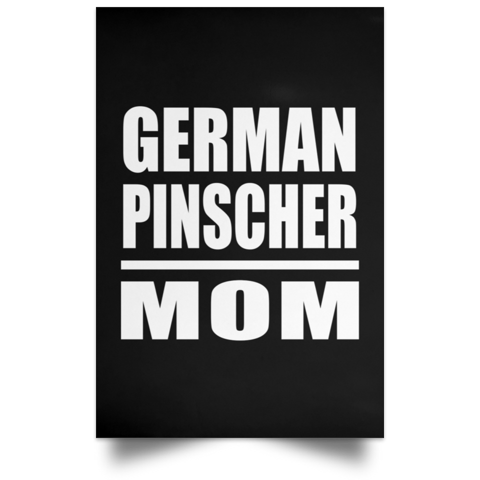 German Pinscher Mom - Poster Portrait